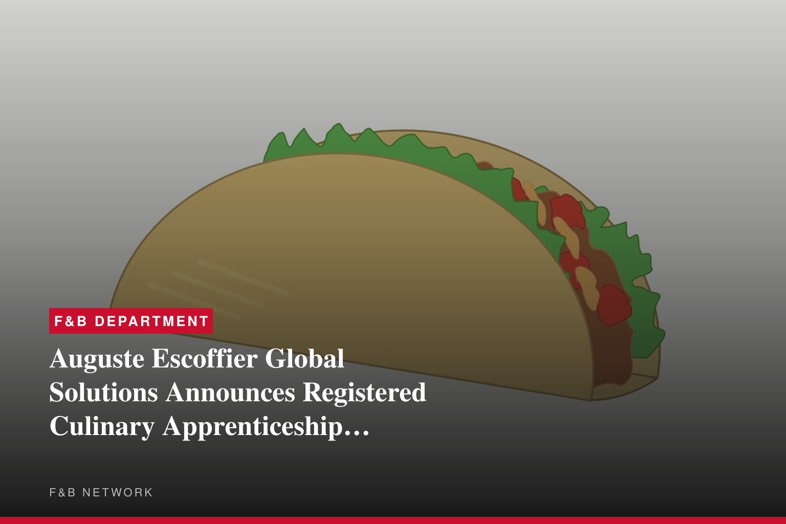 Auguste Escoffier Global Solutions Announces Registered Culinary Apprenticeship Program with Desert Mountain Club in Arizona