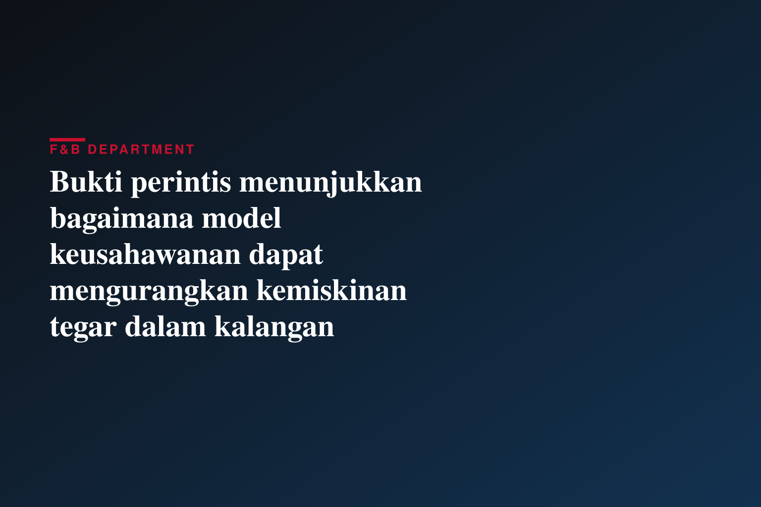 Bukti perintis menunjukkan bagaimana model keusahawanan dapat mengurangkan kemiskinan tegar dalam kalangan pelarian