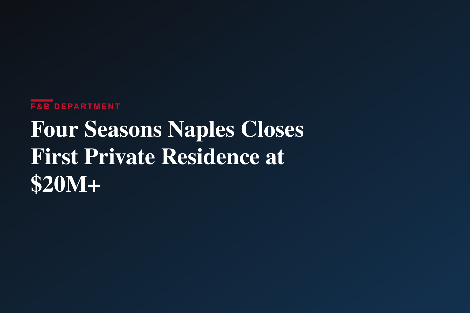 Phil McCabe Becomes First to Close on Private Residence at Naples Beach Club, A Four Seasons Resort