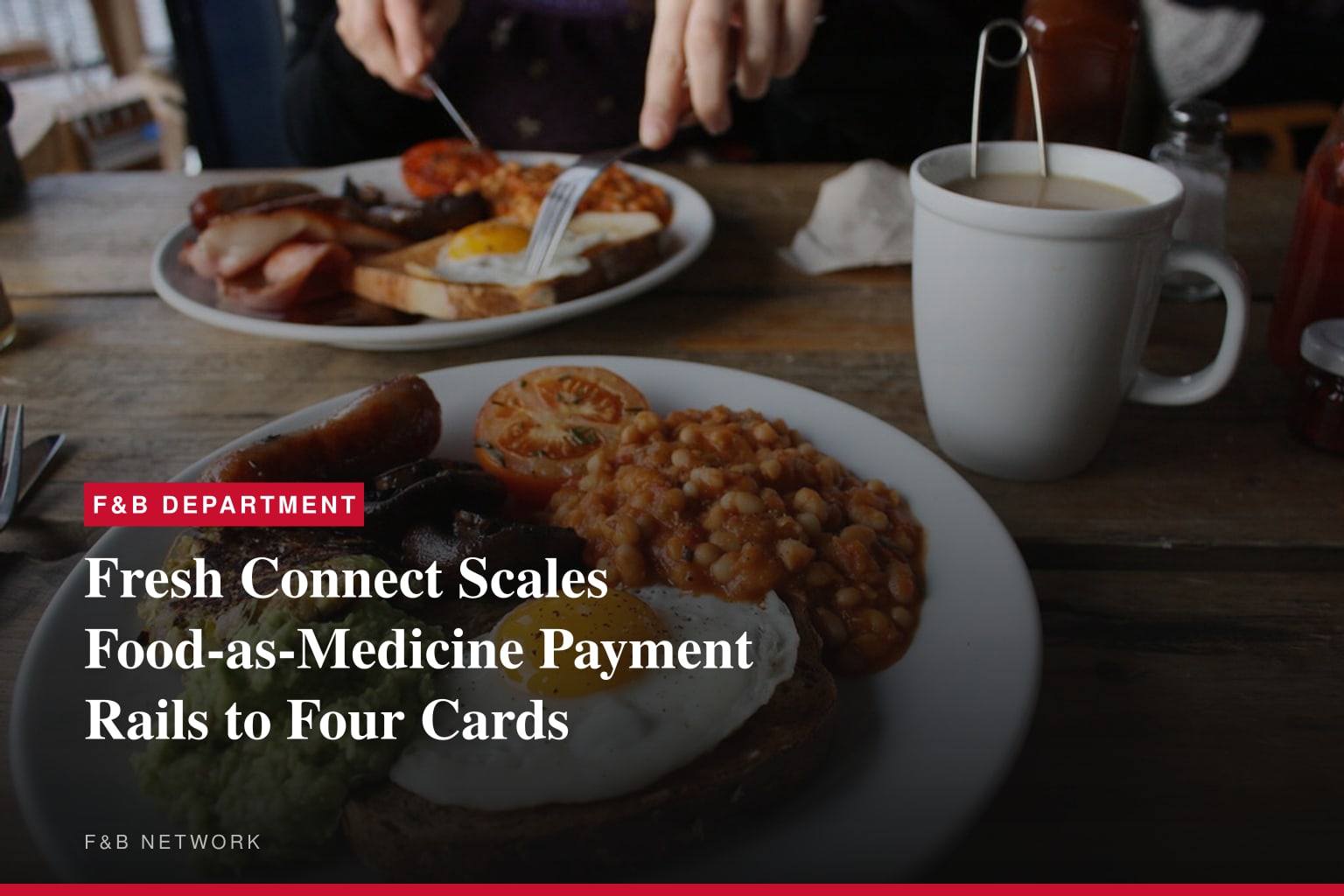 Fresh Connect Expands Platform to Include Four Specialized Nutrition Cards and New Companion App, Deepening its Commitment and Impact in Food as Medicine