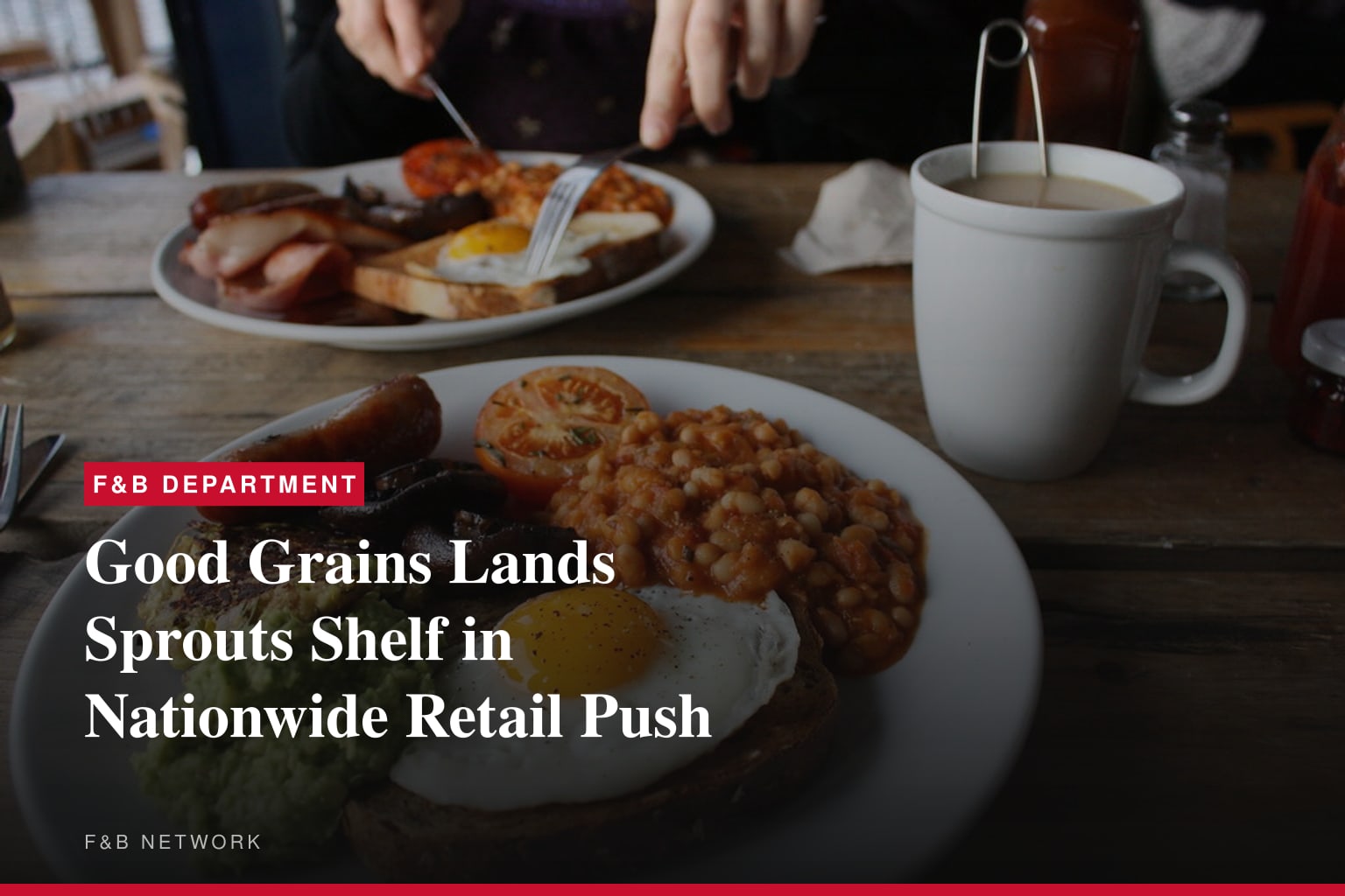 Good Grains Launches Retail Presence with Sprouts Farmers Market