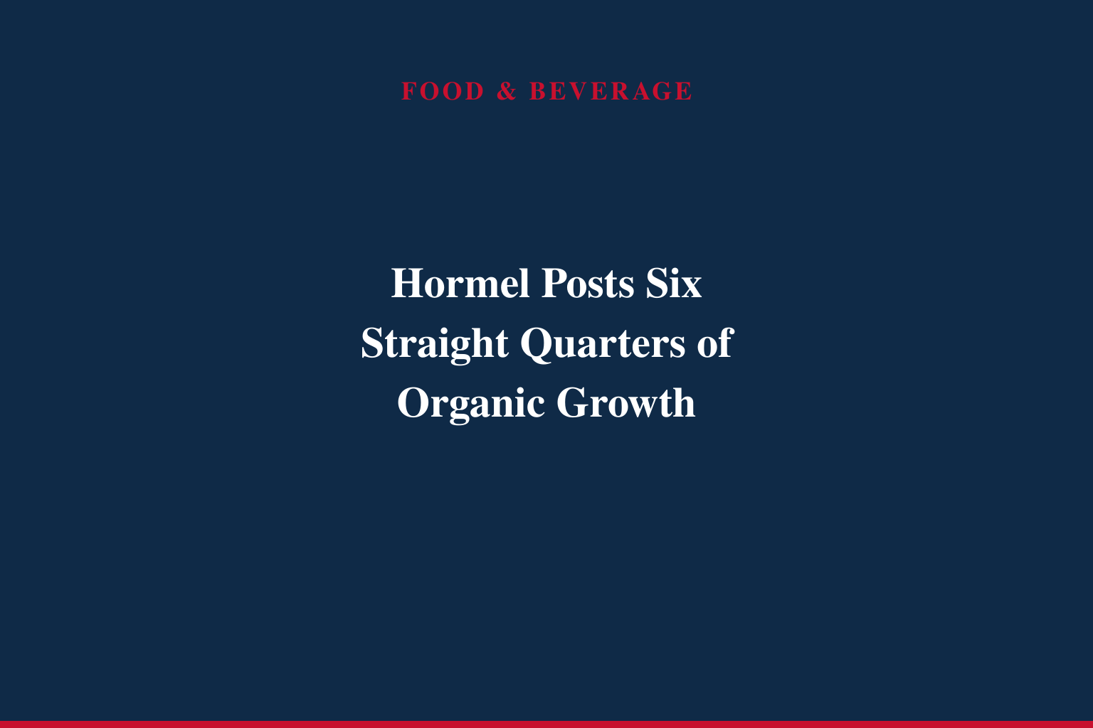 HORMEL FOODS REPORTS STRONG SECOND QUARTER FISCAL 2026 RESULTS