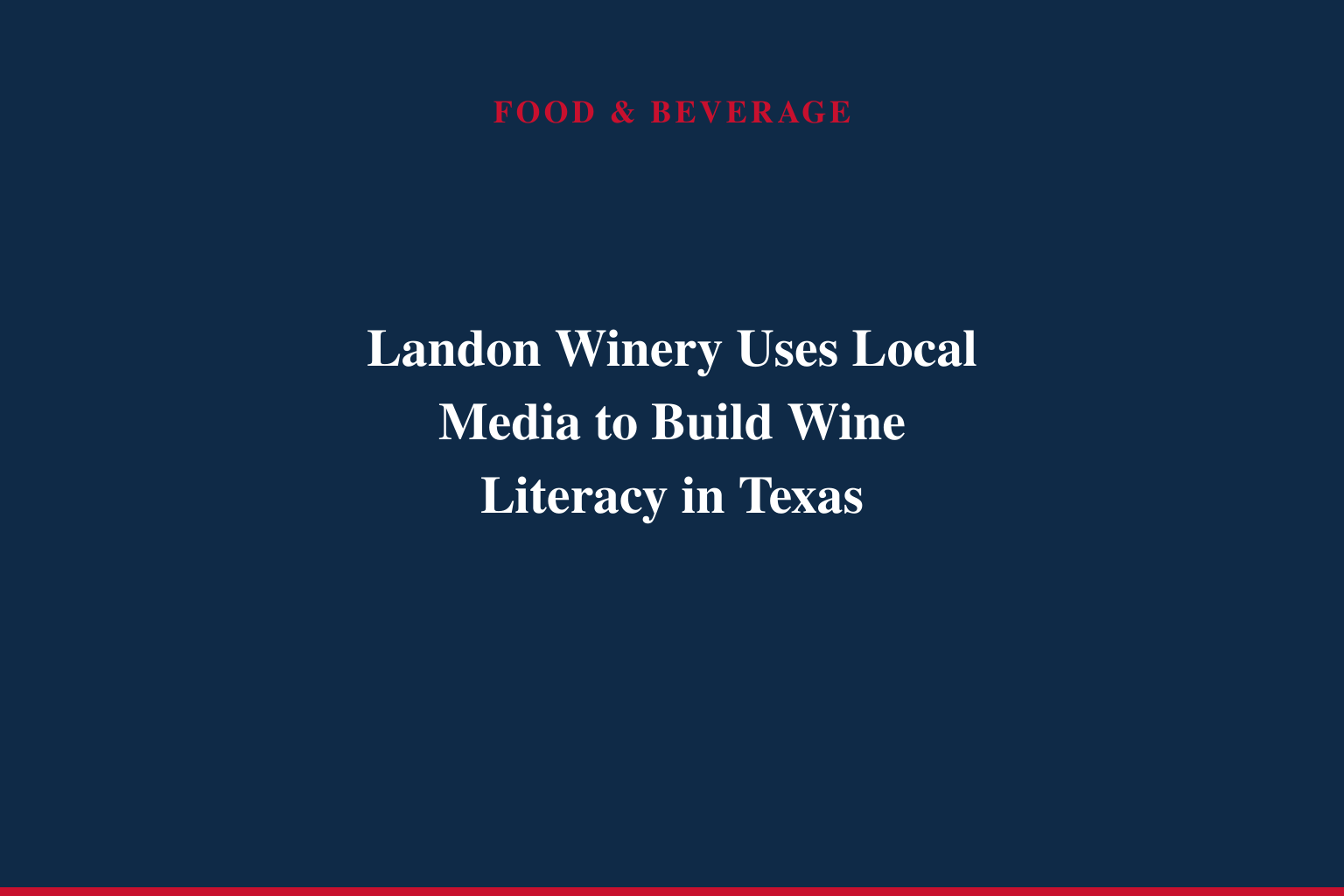 "Mr. Wine of Texas" Bob Landon Shares Simple Wine Tasting Tips for HelloNation