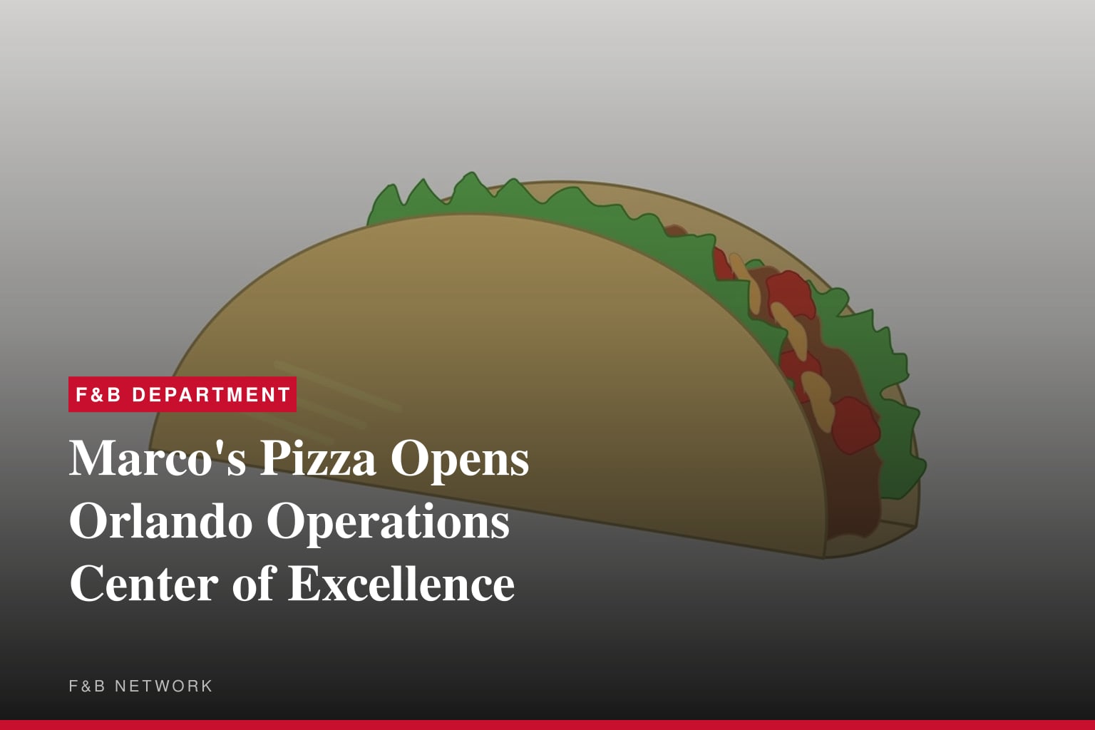 Marco's Pizza Expands Headquarters with New Operations Center of Excellence in Orlando