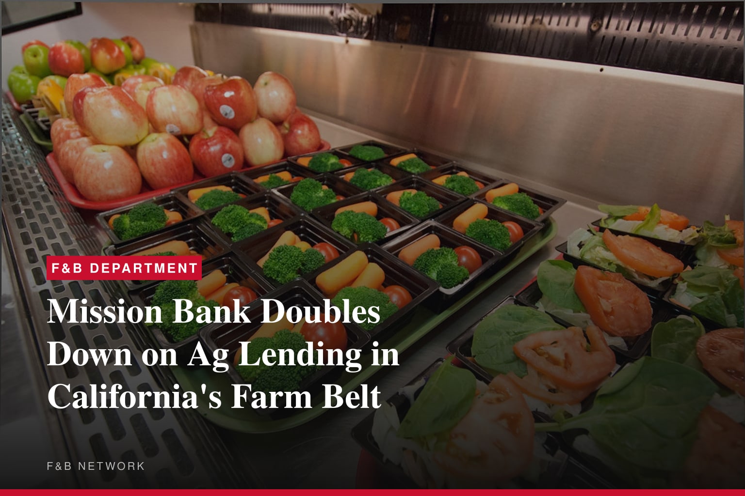 MISSION BANK ANNOUNCES EXPANSION OF BAKERSFIELD AG LENDING TEAM