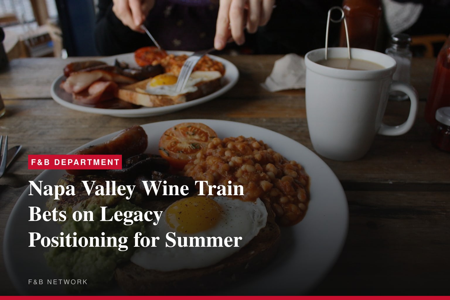 Napa Valley Wine Train Spotlights Premier Legacy Experience this Summer, Featuring Historic Rail Travel, Gourmet Dining, and Winery Tastings