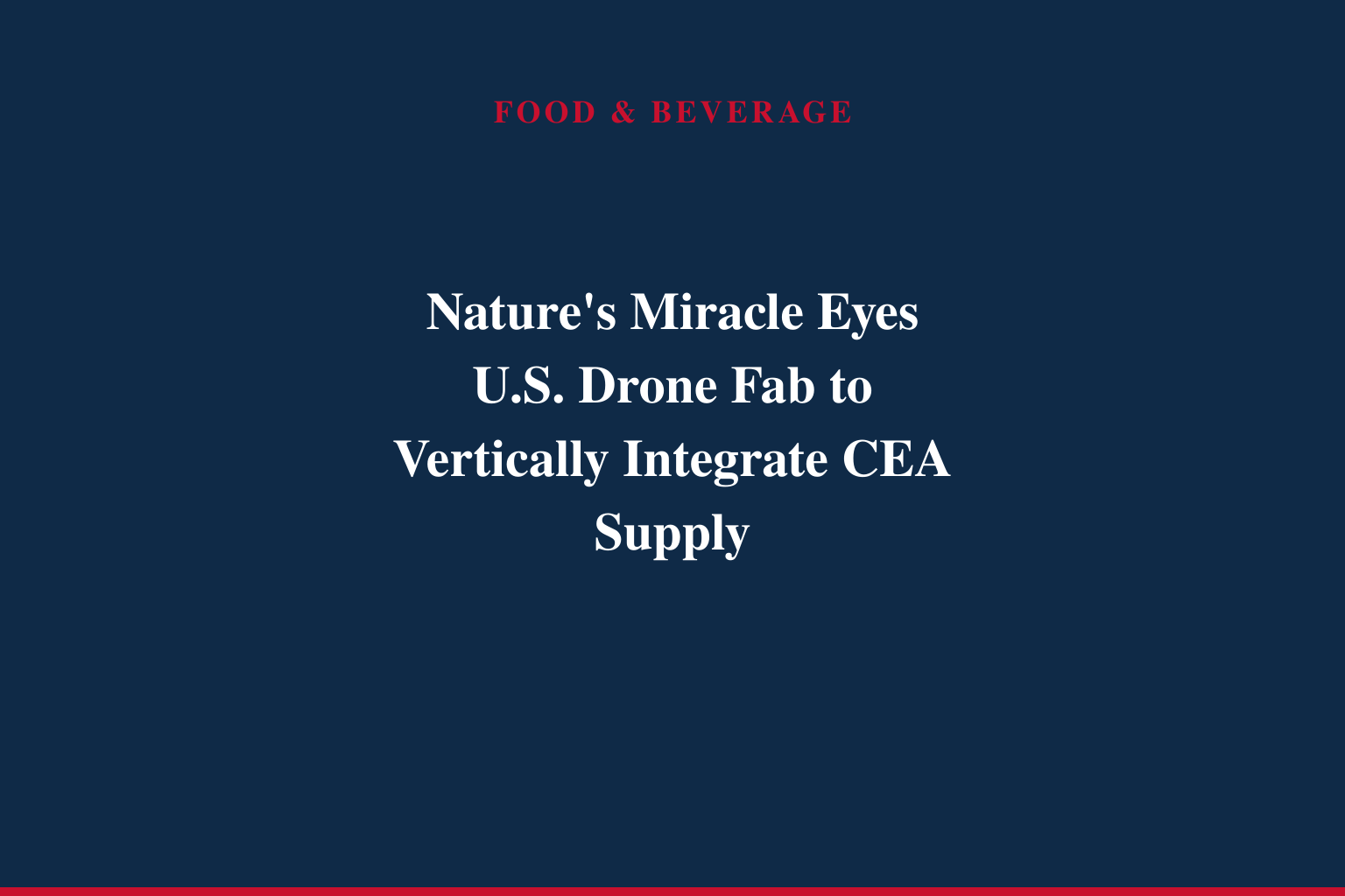 NATURE'S MIRACLE HOLDING INC. Enters LOI to Acquire Chicago-Based CM Fabrication, LLC for U.S. Drone Manufacturing