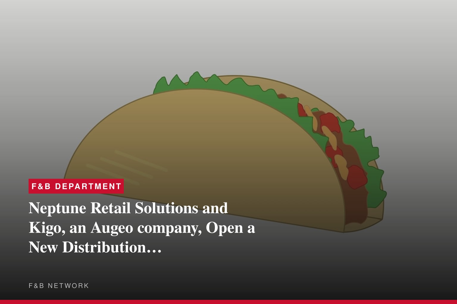 Neptune Retail Solutions and Kigo, an Augeo company, Open a New Distribution Channel Carrying CPG Offers into Premium Loyalty, Publishing and Media Audiences