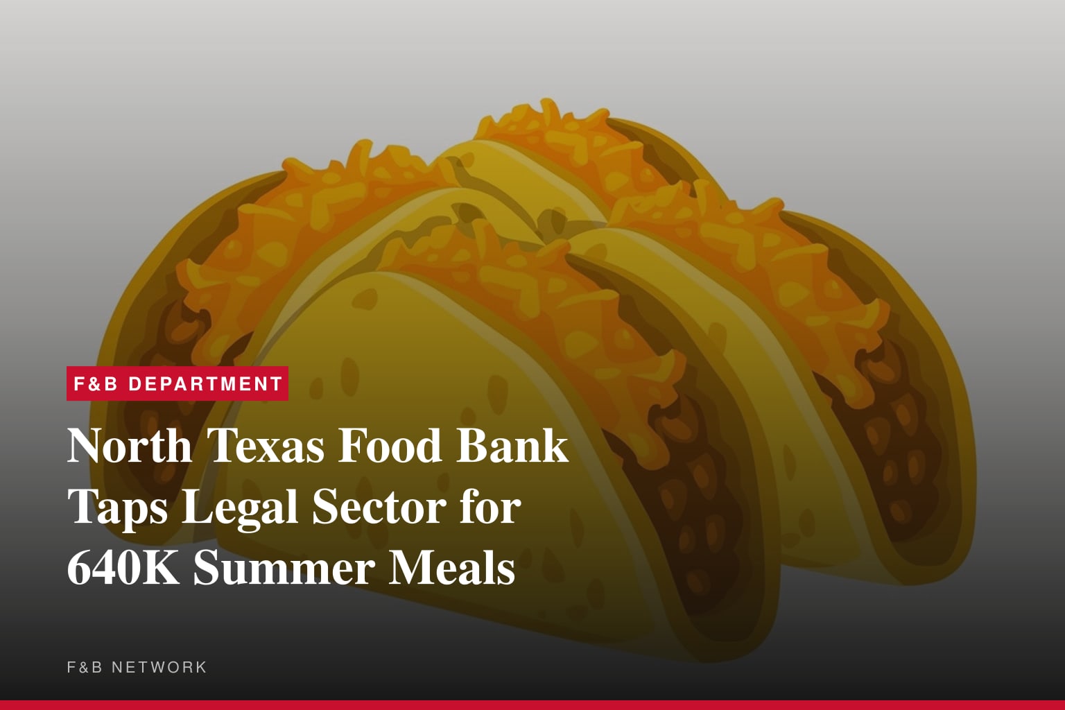 Food from the Bar Campaign Provides 640,000 Meals for North Texas Children This Summer