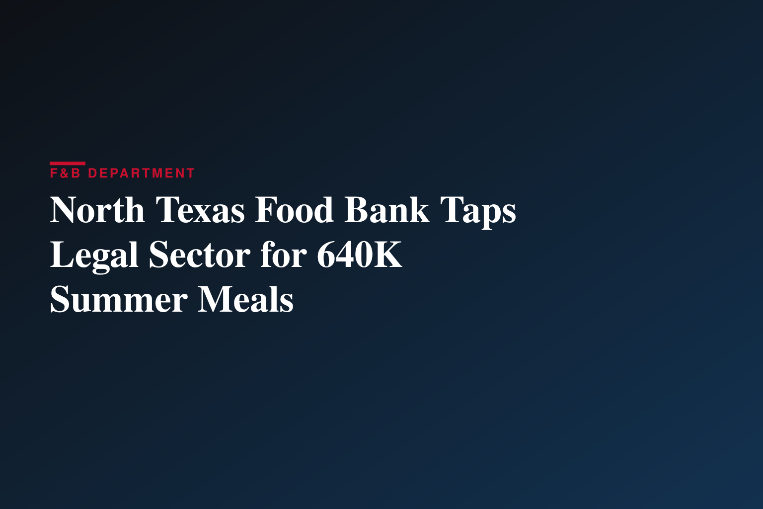 Food from the Bar Campaign Provides 640,000 Meals for North Texas Children This Summer