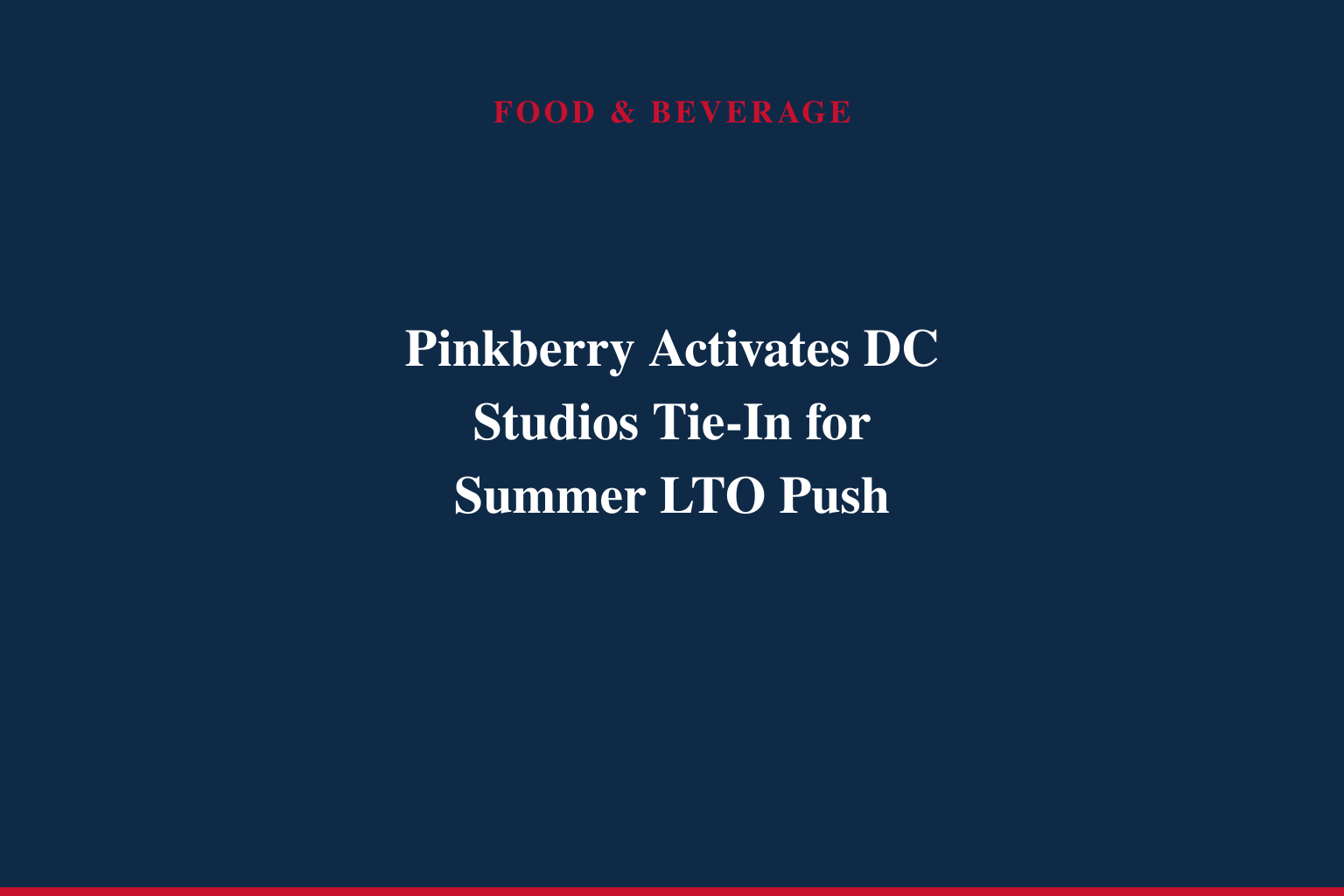Pinkberry Teams Up with DC Studios' Supergirl to Launch Galactic Frozen Yogurt and Lemonade