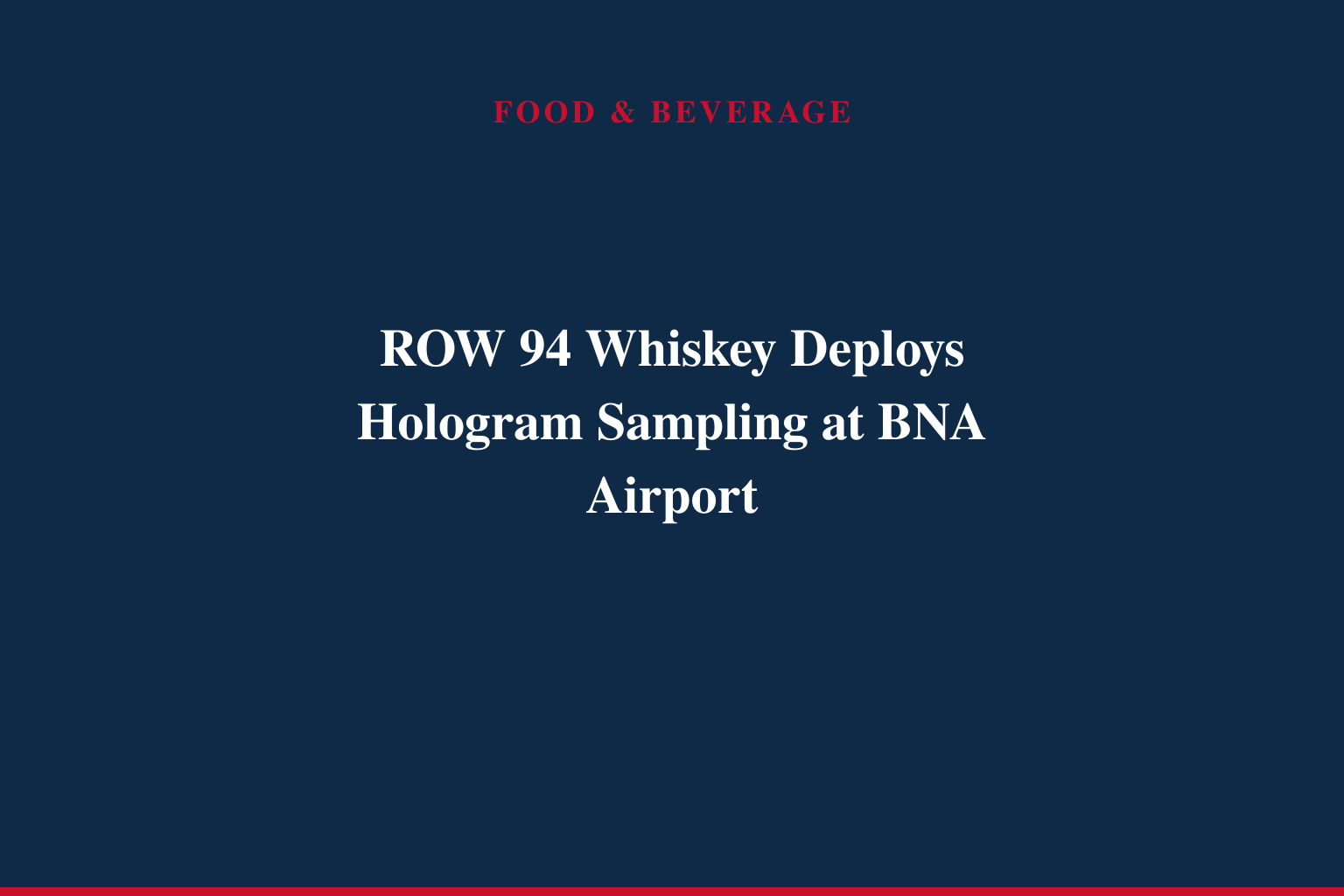 Dierks Bentley and ROW 94 Whiskey Bring Groundbreaking Hologram Experience to Nashville International Airport