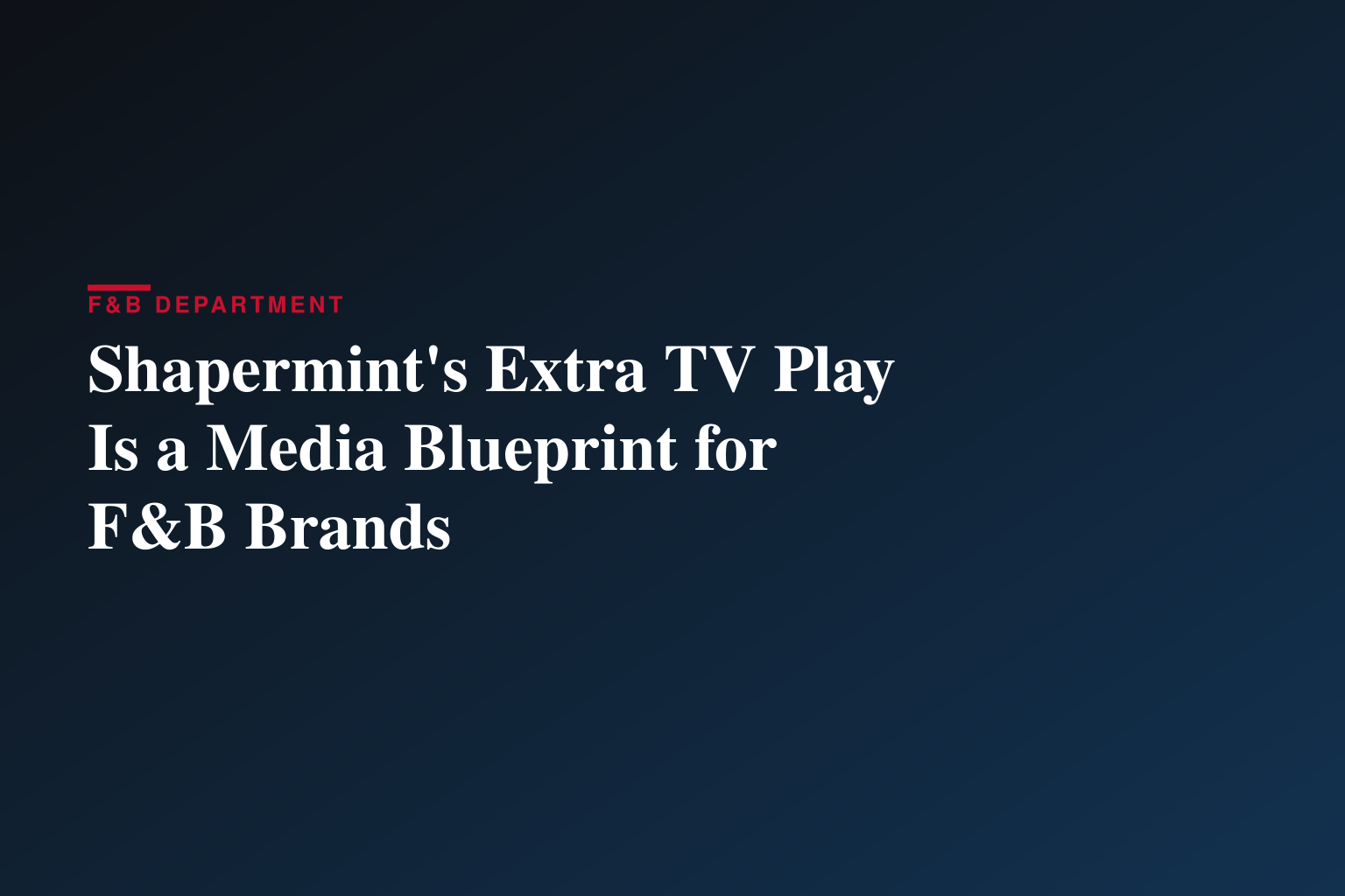 Shapermint Pairs DTC Reach with Cultural Relevance in Two-Part Extra TV Partnership
