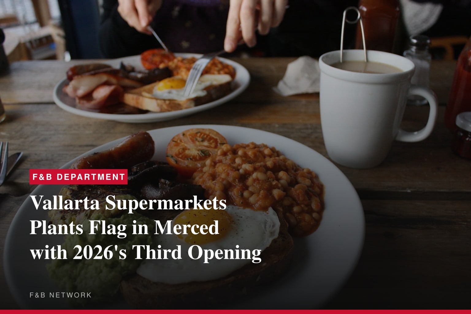 Vallarta Supermarkets Expands in Central California with First Merced Store
