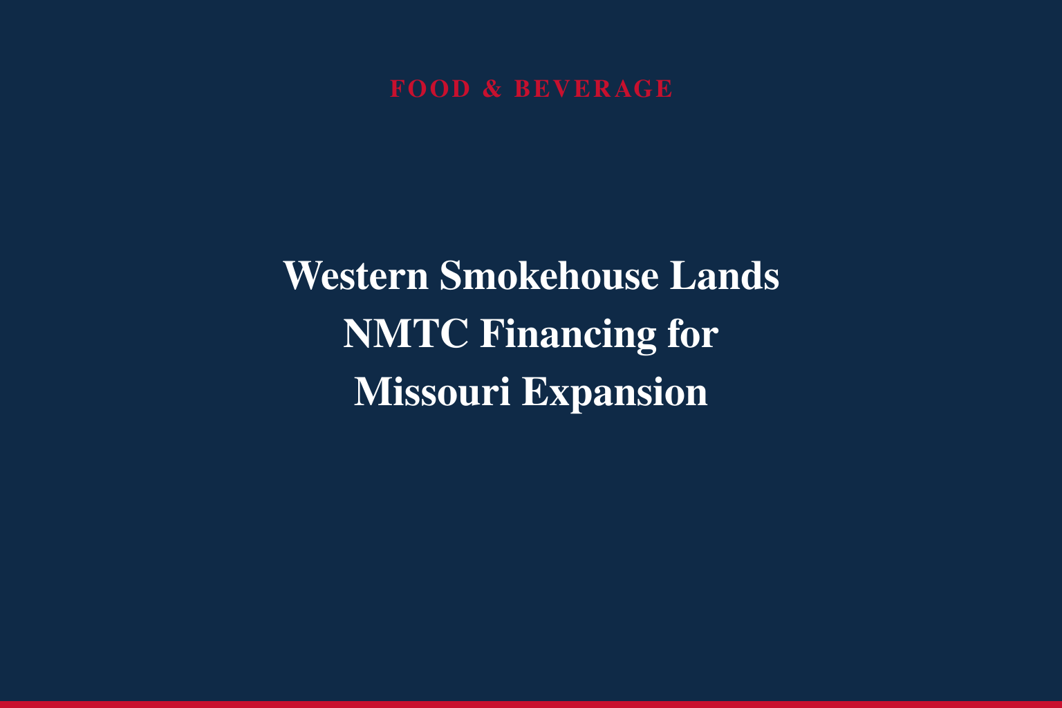 Rural Development Partners Invests in Western Smokehouse Expansion to Mexico, Missouri