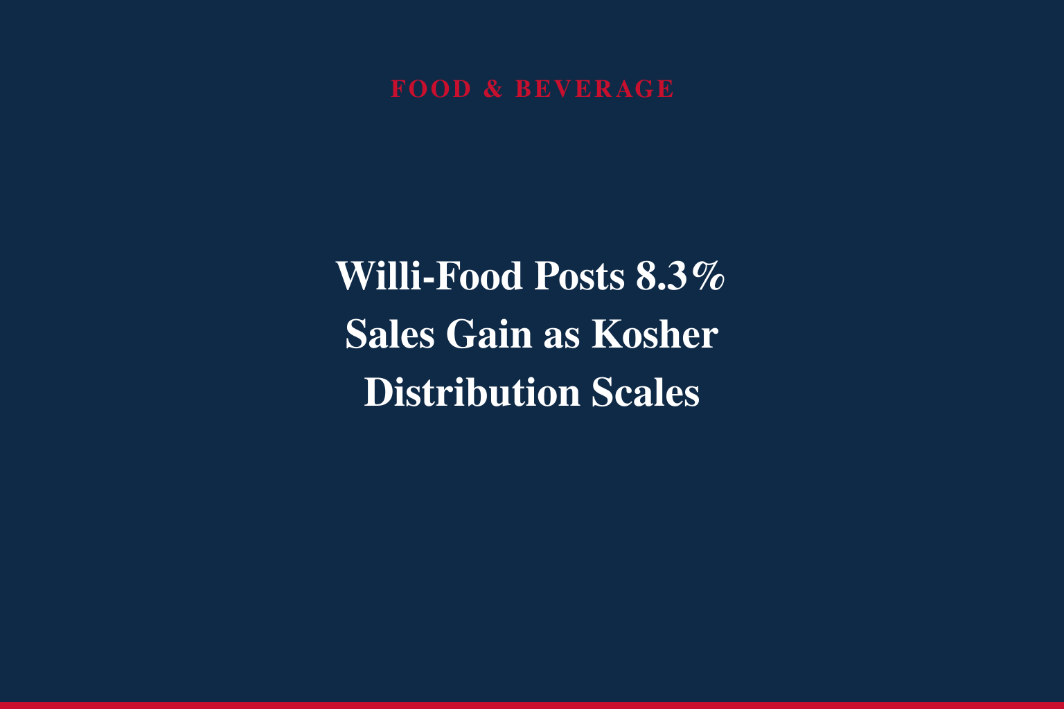 G. WILLI-FOOD INTERNATIONAL REPORTS THE RESULTS OF FIRST QUARTER 2026